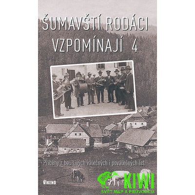 Šumavští rodáci vzpomínají 4