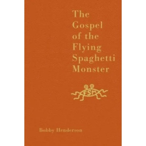 Gospel of the Flying Spaghetti Monster (2006)
