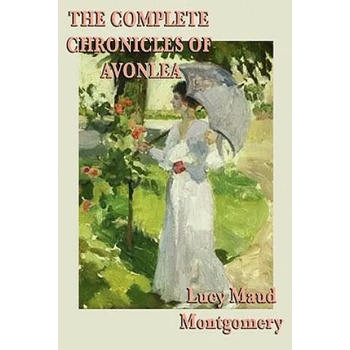 Complete Chronicles of Avonlea
