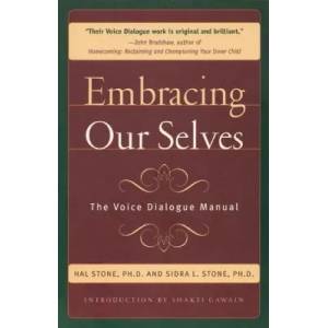 Embracing Our Selves | Hal Stone (ISBN: 9781882591060)