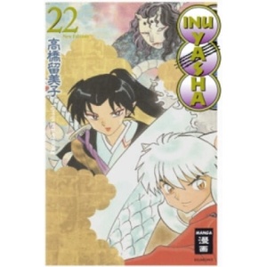 Inu Yasha New Edition. Bd. 22 | Rumiko Takahashi, Oke Maas, Sakura Ilgert (ISBN: 9783770487455)