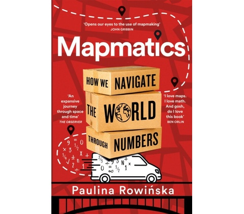 Mapmatics - Paulina Rowinska