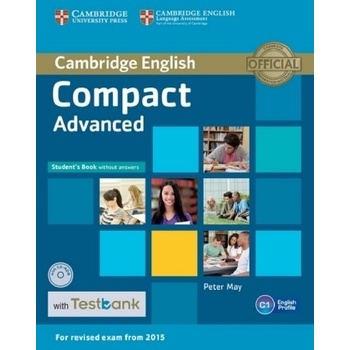 Compact Advanced Student's Book Without Answers with CD-ROM with Testbank