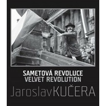 Sametová revoluce Jaroslav Kučera,Daniela Mrázková