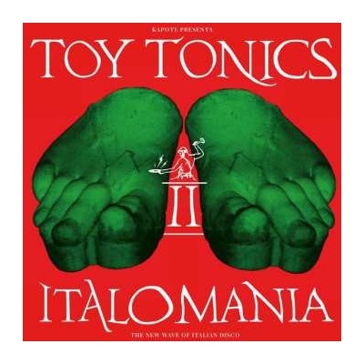 Kapote: Italomania II (The New Wave Of Italian Disco) 2 LP