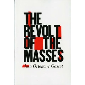 Revolt of the Masses (ISBN: 9780393310955)