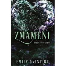 Zmámeni - Emily McIntire