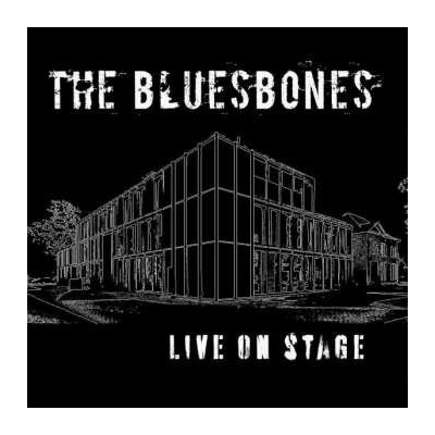 The Bluesbones - Live On Stage CD