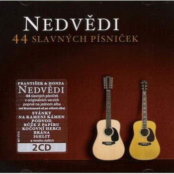 Jan a František Nedvědi - 44 slavných písniček CD