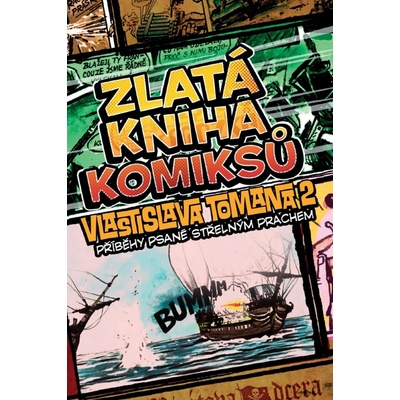 Zlatá kniha komiksů Vlastislava Tomana 2