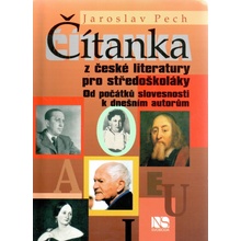 Čítanka z české literatury pro středoškoláky - Jaroslav Pech