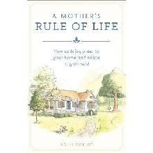 A Mothers Rule of Life Pierlot Holly