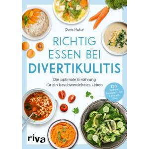 Richtig essen bei Divertikulitis | Doris Muliar (ISBN: 9783742318008)