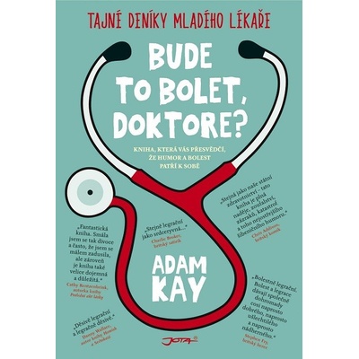 Bude to bolet, doktore? - Adam Kay