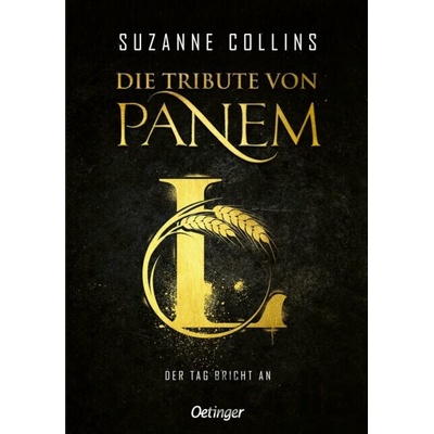 Die Tribute von Panem. Sunrise on the Reaping. Deutsche Ausgabe
