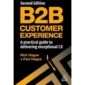 B2B Customer Experience | Nicholas Hague (ISBN: 9781398608511)