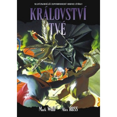 Království tvé (Ross, Alex)