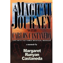 A Magical Journey with Carlos Castaneda Castaneda Margaret RunyanPaperback