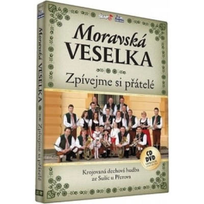 Moravská Veselka - Zpívejme přátelé DVD