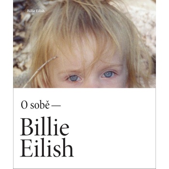Billie Eilish O sobě