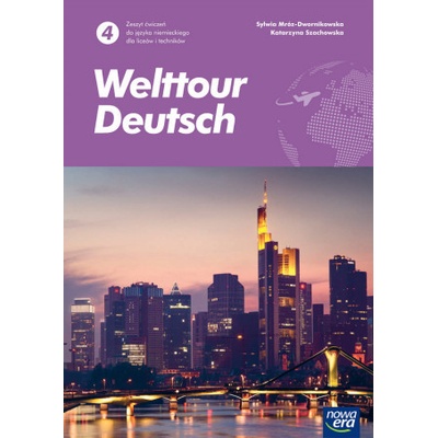 Nowe język niemiecki Welttour Deutsch 4 zeszyt ćwiczeń liceum i technikum