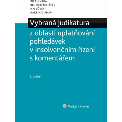 Vybraná judikatura z oblasti uplatňování pohledávek v insolvenčním řízení