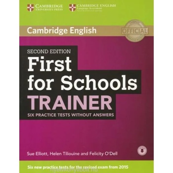 First for Schools Trainer 2nd edition Six Practice Tests without Answers with Audio