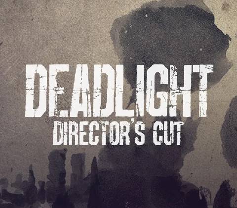 Deadlight: (Director's Cut)