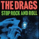 Drags - Stop Rock & Roll (LP) (8721018033454)