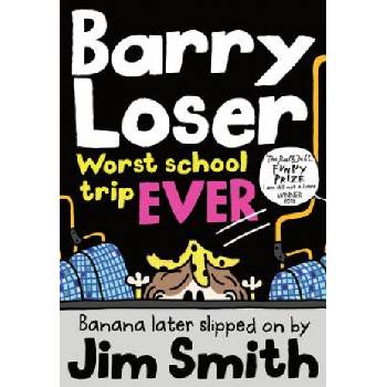 Barry Loser: worst school trip ever! | Jim Smith