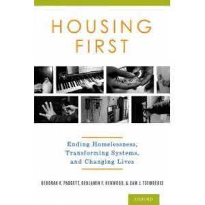 Housing First | Deborah Padgett, Henwood, Benjamin, Ph. D. , Sam Tsemberis (ISBN: 9780199989805)