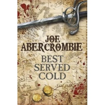 Best Served Cold - Joe Abercrombie