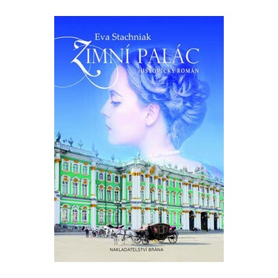 Zimní palác - Eva Stachniak