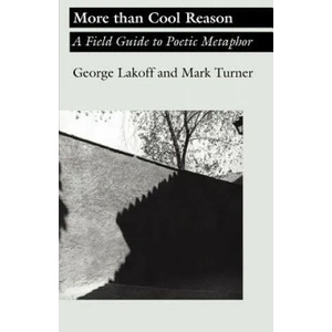 More than Cool Reason | George Lakoff, Mark Turner (1989)