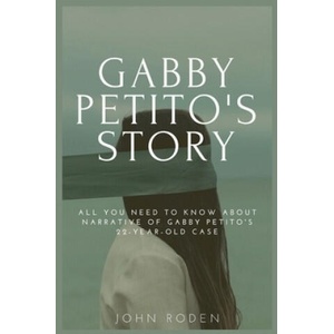 Gabby Petito's Story | RODEN JOHN RODEN (ISBN: 9798495845855)