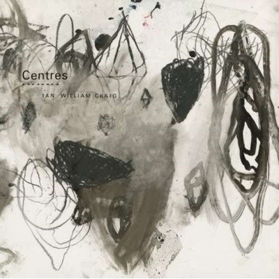 CRAIG, IAN WILLIAM - CENTRES CD