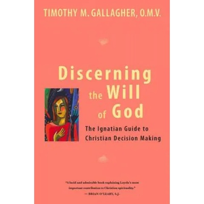 Discerning the Will of God | Gallagher, Timothy M. , OMV