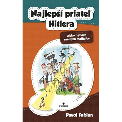 Najlepší priateľ Hitlera