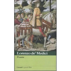 Poesie | Lorenzo de' Medici, I. Caliaro (ISBN: 9788811365976)