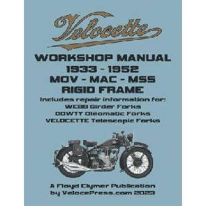 Velocette - Mov - Mac - Mss 1933-1952 Rigid Frame Workshop Manual & Illustrated Parts Manual | Velocette, Velocepress (ISBN: 9781588502735)