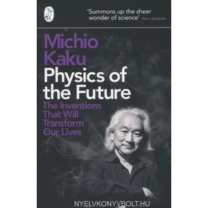 Physics of the Future | Michio Kaku (2012)