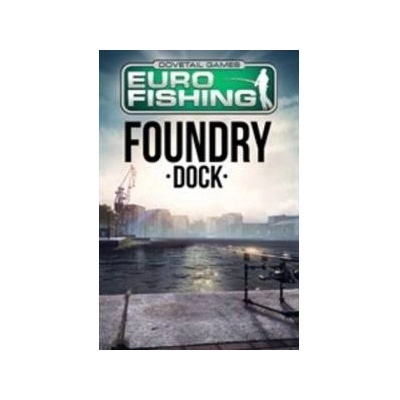 Dovetail Games Euro Fishing Foundry Dock DLC (PC)