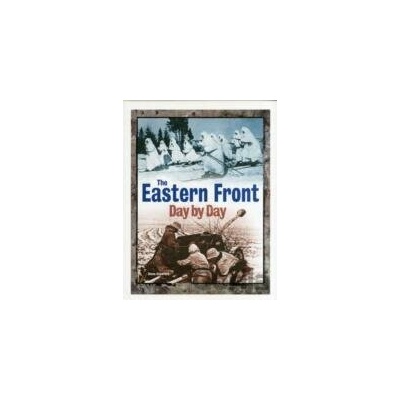 Eastern Front Day by Day - Steve Crawford