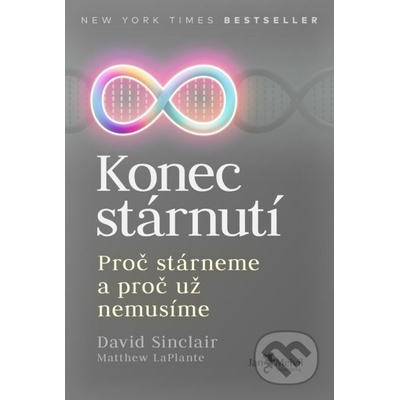 Konec stárnutí - David Sinclair