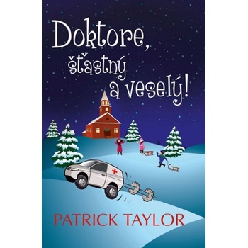 Doktore, šťastný a veselý Patrick Taylor