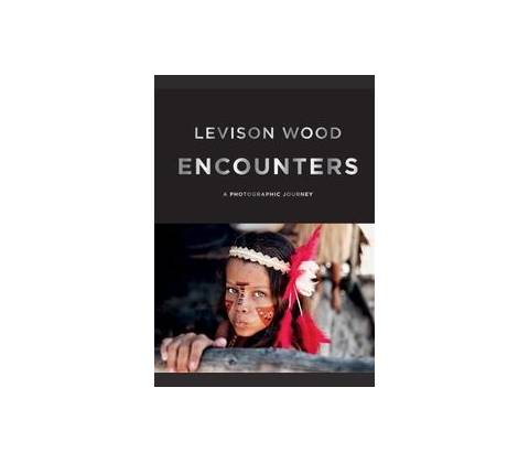 Encounters - Levison Wood