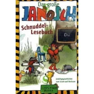 Das große Janosch-Schnuddel-Lesebuch | anosch (2007)