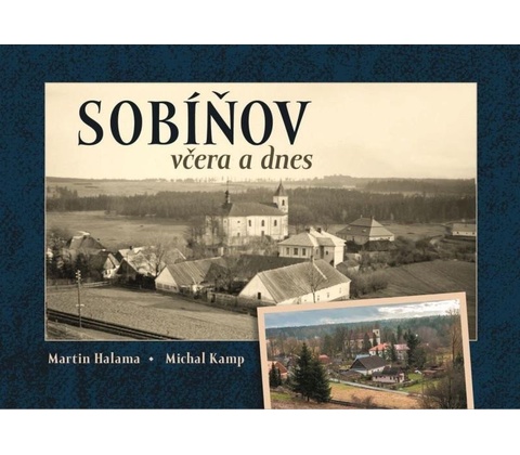 Sobíňov včera a dnes