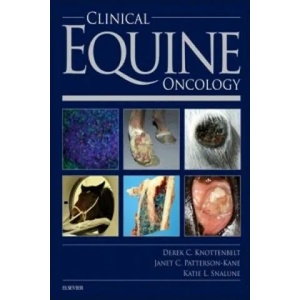 Clinical Equine Oncology | Derek C Knottenbelt (ISBN: 9780702042669)