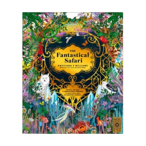 The Fantastical Safari | Kristjana S Williams (ISBN: 9780711296725)